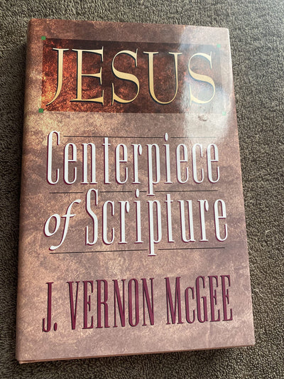 Jesus: Centerpiece of Scripture