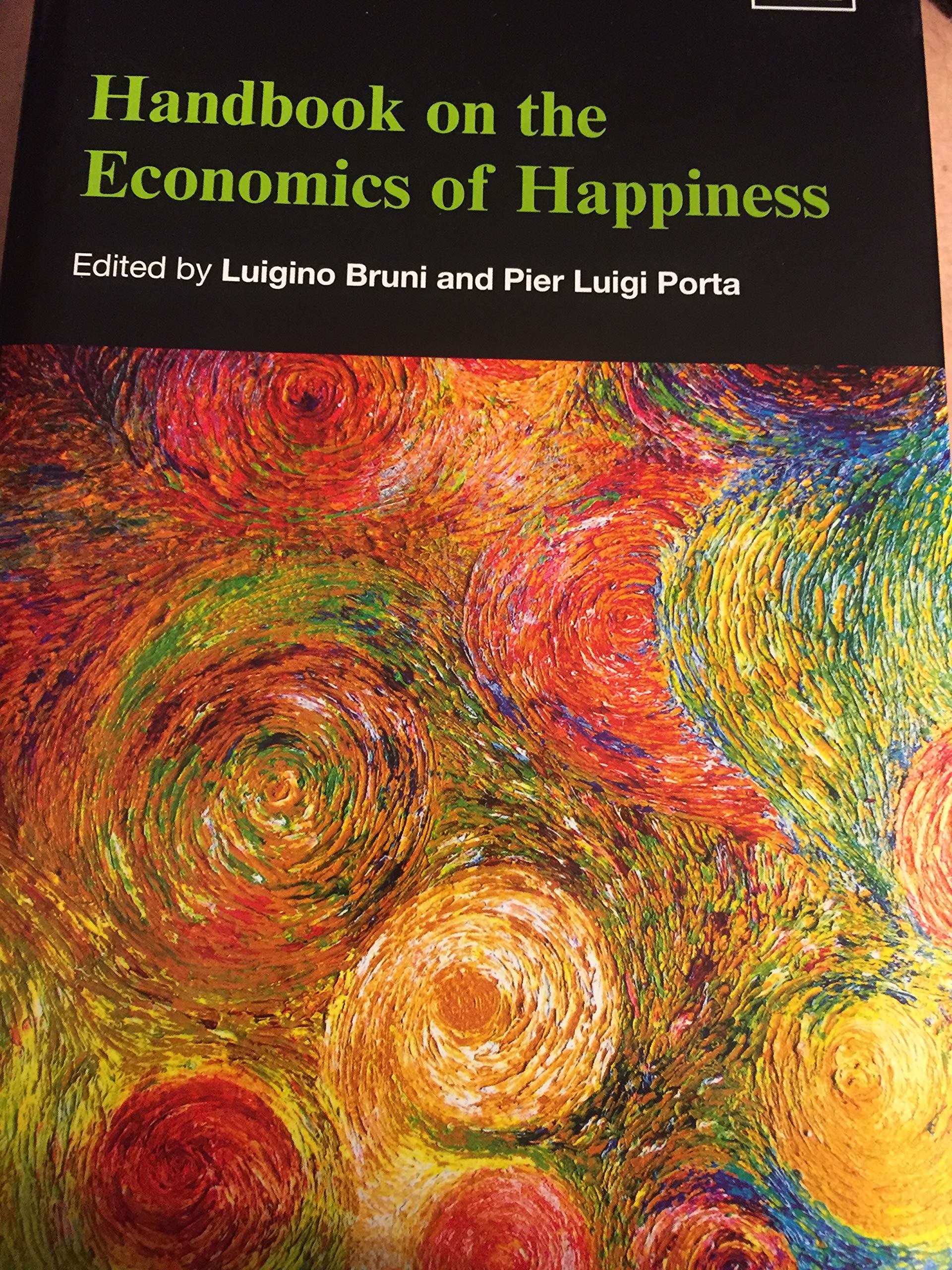 Handbook on the Economics of Happiness (Elgar Original Reference)