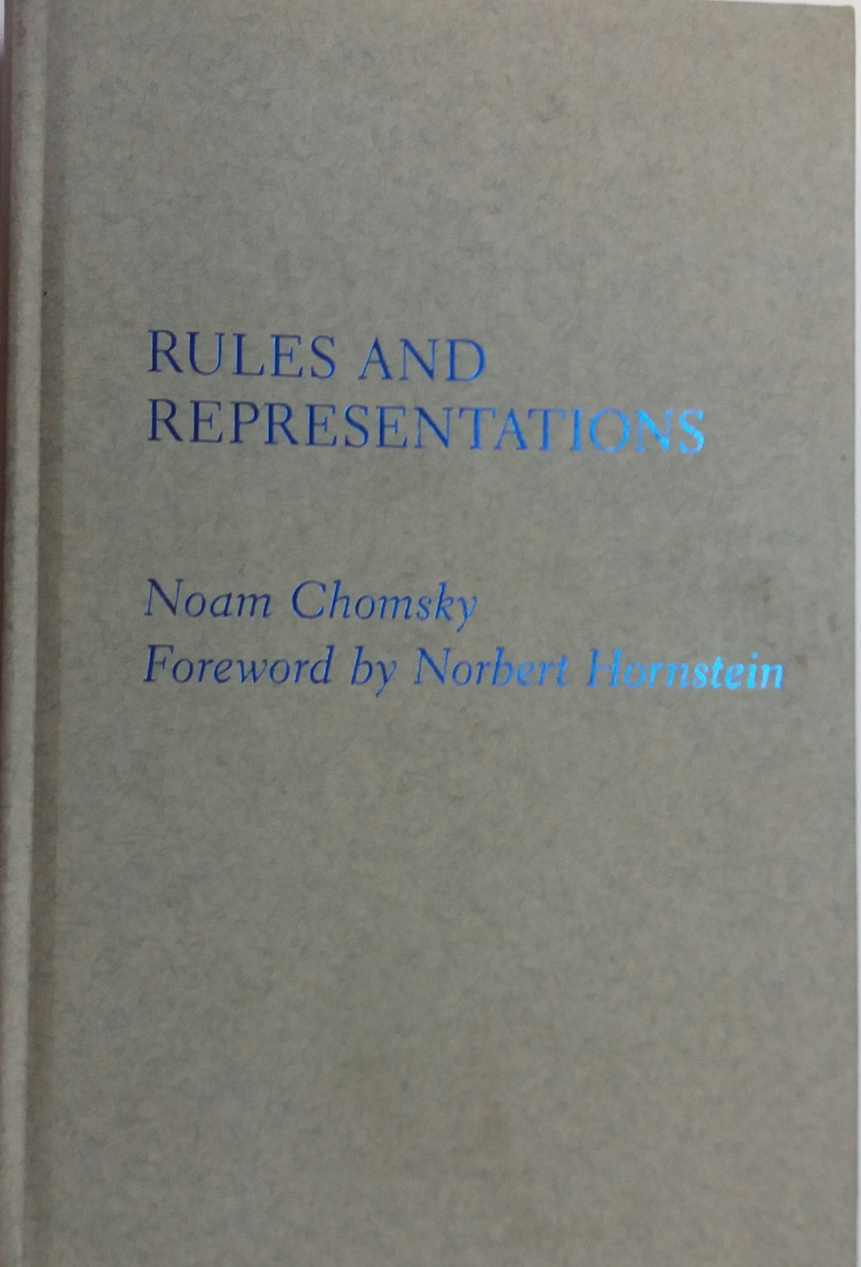 Rules and Representations (Columbia Classics in Philosophy)