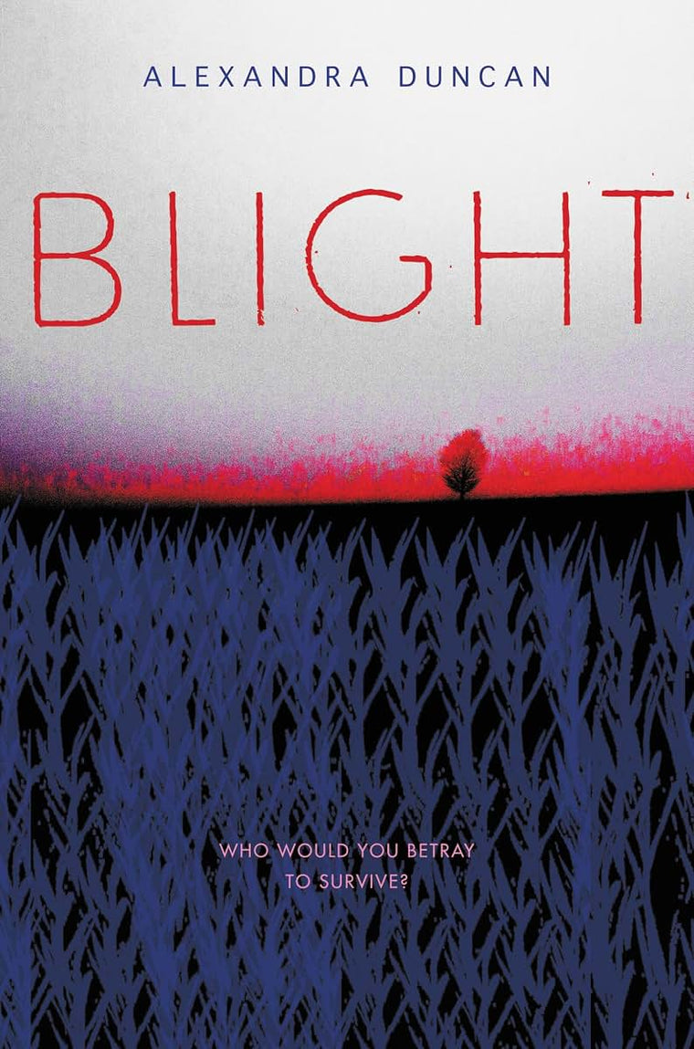 Blight by Duncan, Alexandra