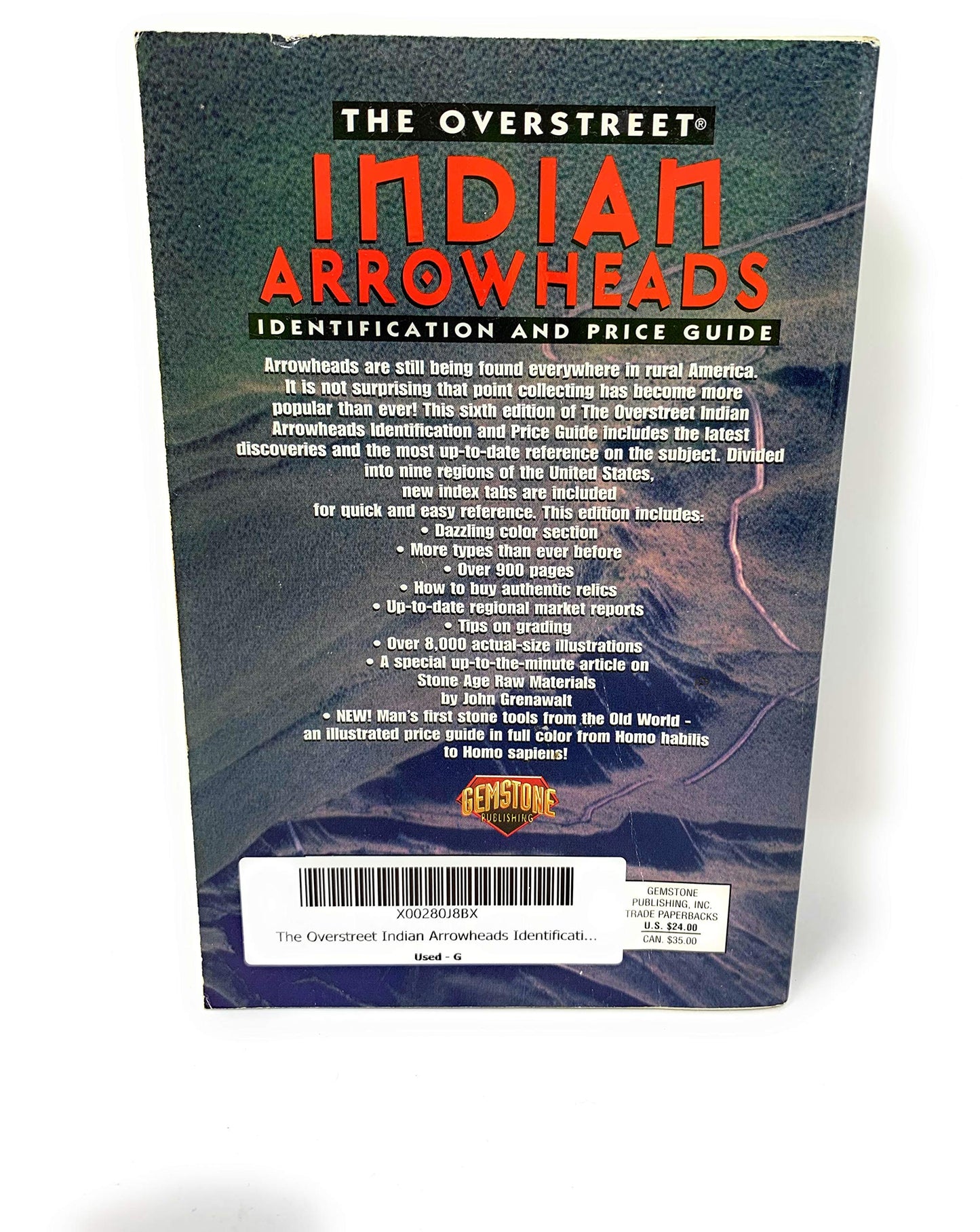 The Overstreet Indian Arrowheads Identification And Price Guide, 6th Edition