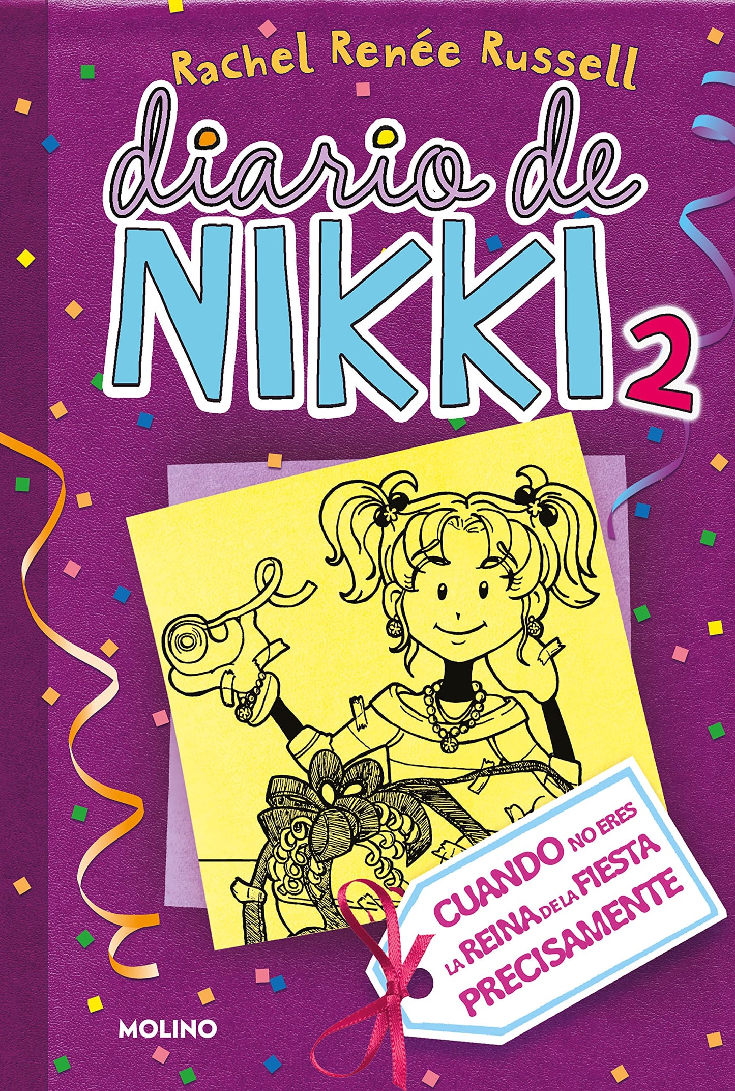 Diario de Nikki 2 - Cuando no eres la reina de la fiesta precisamente (Diario De Nikki / Dork Diaries, 2) (Spanish Edition)