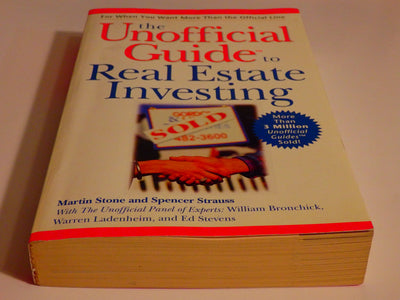 The Unofficial Guide to Real Estate Investing