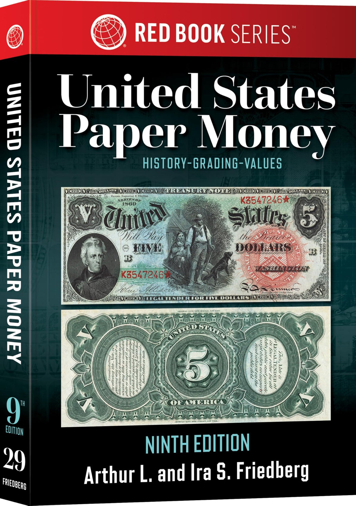 Red Book Series #29: United States Paper Money, 9th Edition - The Definitive Grade-by-Grade U.S. Paper Money Collecting and Retail Price Guide with ... ID, & Full-Color Images for Collectors