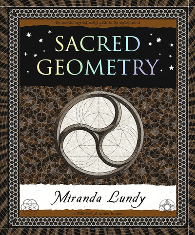 Sacred Geometry (Wooden Books North America Editions)