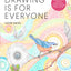 Drawing Is for Everyone: Simple Lessons to Make Your Creativ