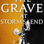 The Grave at Storm's End (The Vengeance Trilogy, 3)