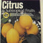 All About Citrus and Subtropical Fruits
