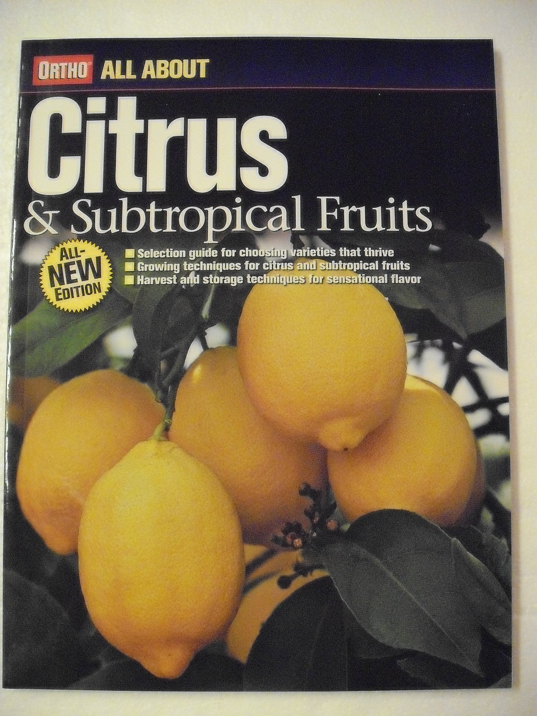 All About Citrus and Subtropical Fruits