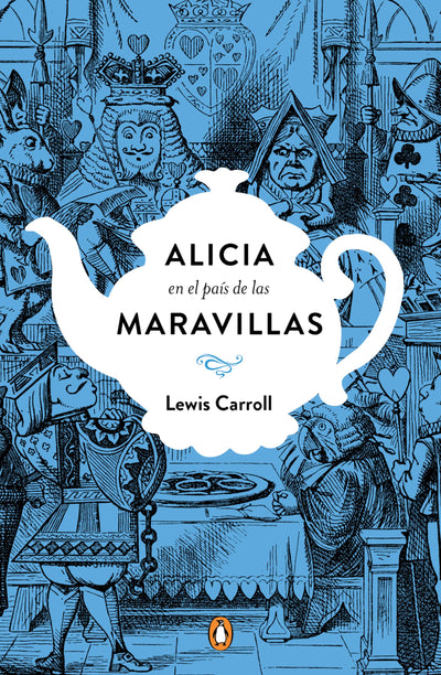 Alicia en el país de las maravillas. A traves del espejo, La caza del Snark (Penguin Clasicos) (Spanish Edition)