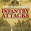 Infantry Attacks (Zenith Military Classics)