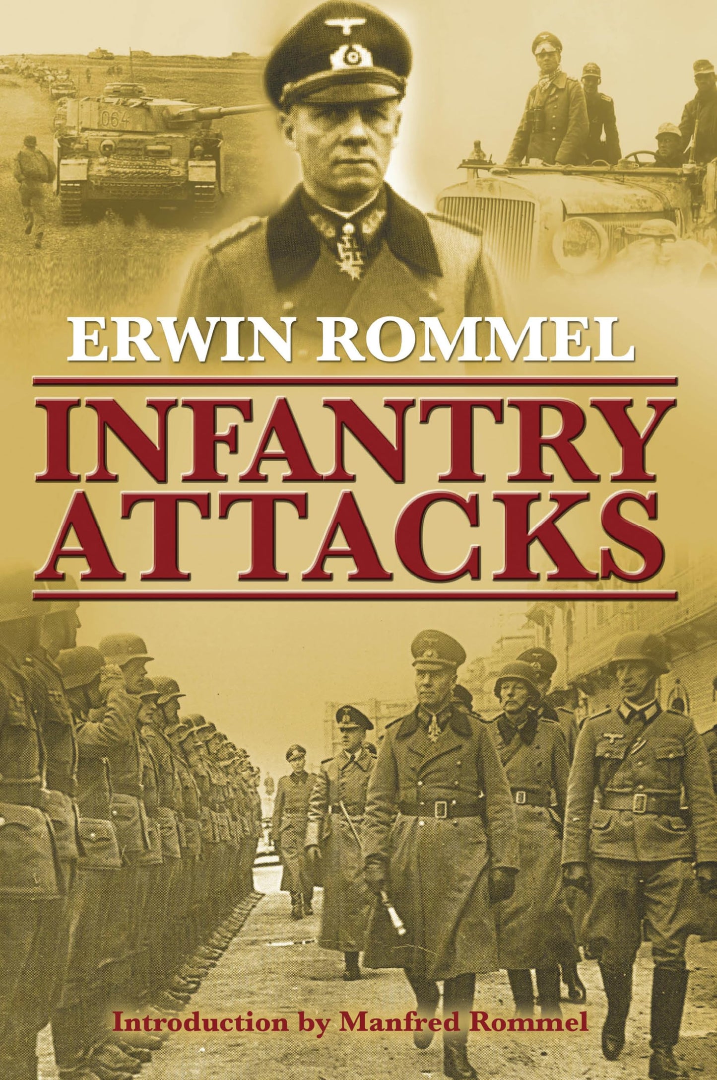 Infantry Attacks (Zenith Military Classics)