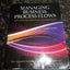 Managing Business Process Flows
