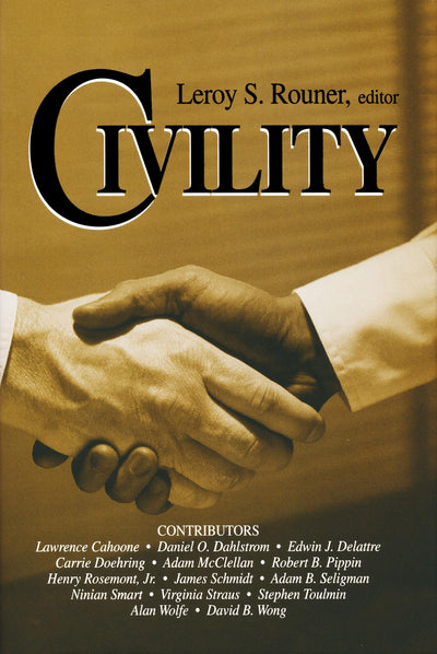 Civility (Boston University Studies in Philosophy and Religion) (Boston University Studies in Philosophy and Religion, 21)