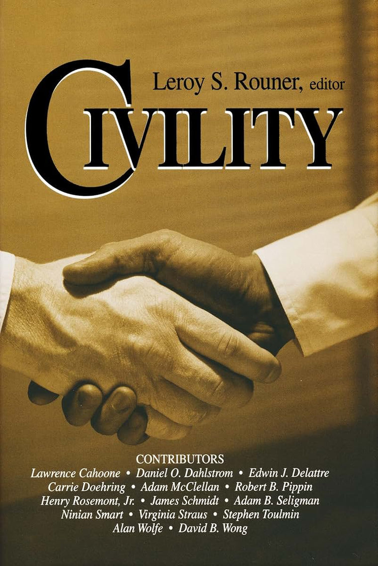Civility (Boston University Studies in Philosophy and Religion) (Boston University Studies in Philosophy and Religion, 21)