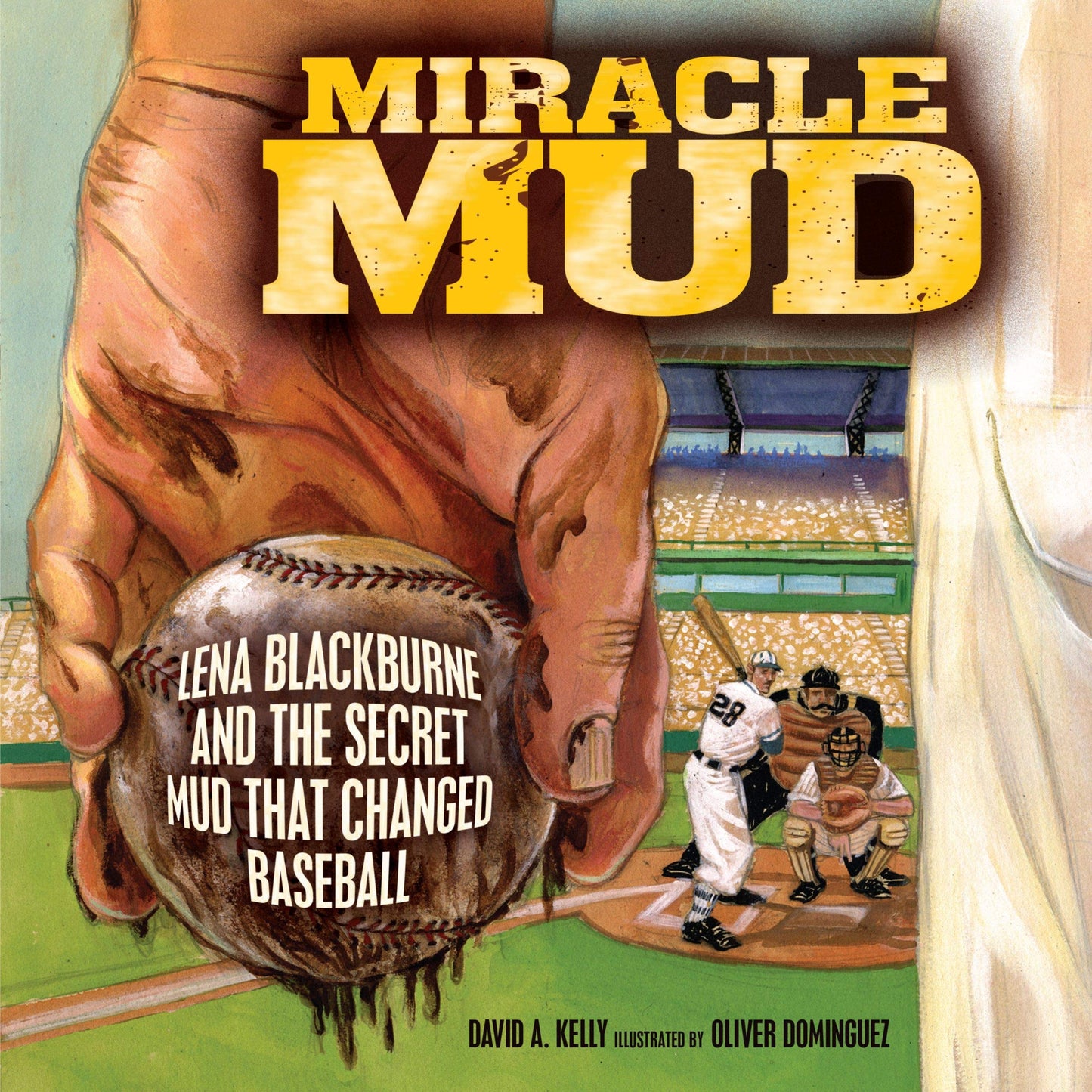 Miracle Mud: Lena Blackburne and the Secret Mud That Changed