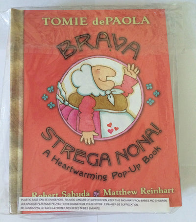 Brava, Strega Nona!: A Heartwarming Pop-Up Book by dePaola,