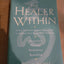 The Healer Within: Using Traditional Chinese Techniques To Release Your Body's Own Medicine, Movement, Massage, Meditation, Breathing