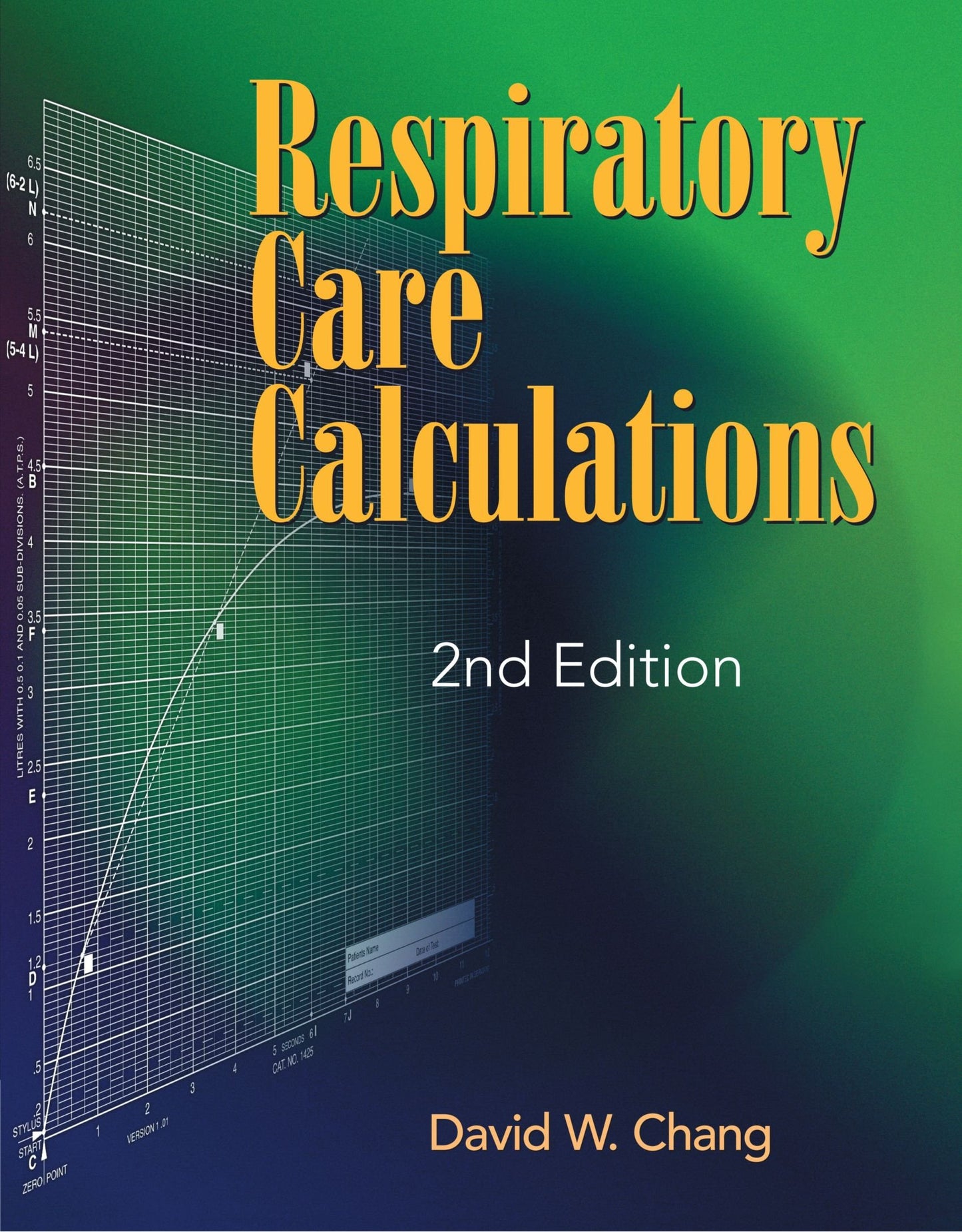 Respiratory Care Calculations