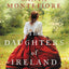 The Daughters of Ireland: A Castle Deverill Historical Saga-Three Irish Women Tested by Friendship, Love, Loss, and Revenge (Deverill Chronicles, 2)