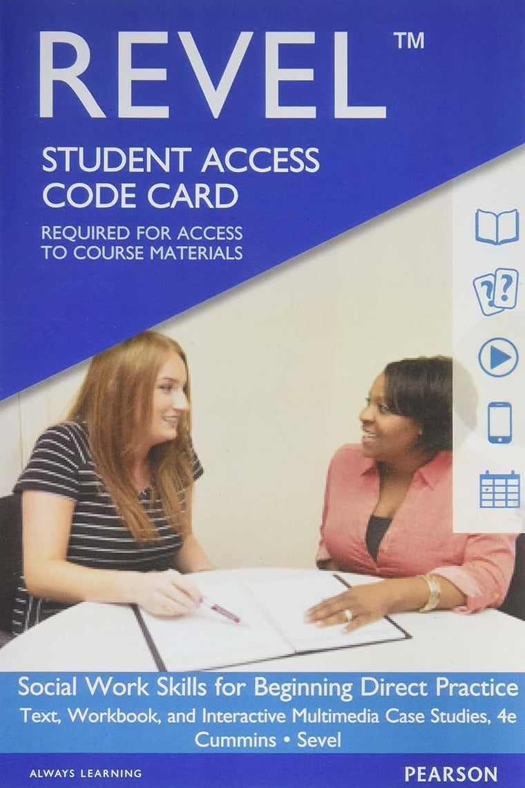 Social Work Skills for Beginning Direct Practice: Text, Workbook and Interactive Multimedia Case Studies -- Revel Access Code