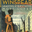 Leaving Everything Most Loved (Maisie Dobbs)