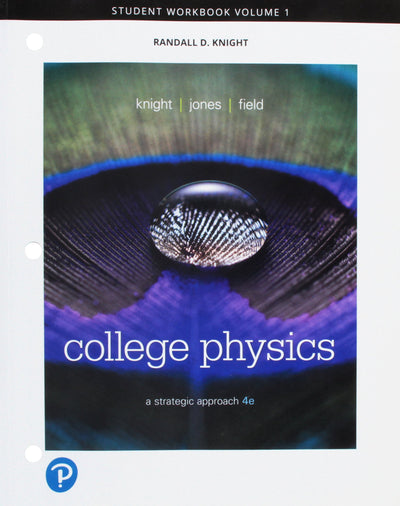 Student Workbook for College Physics: A Strategic Approach,