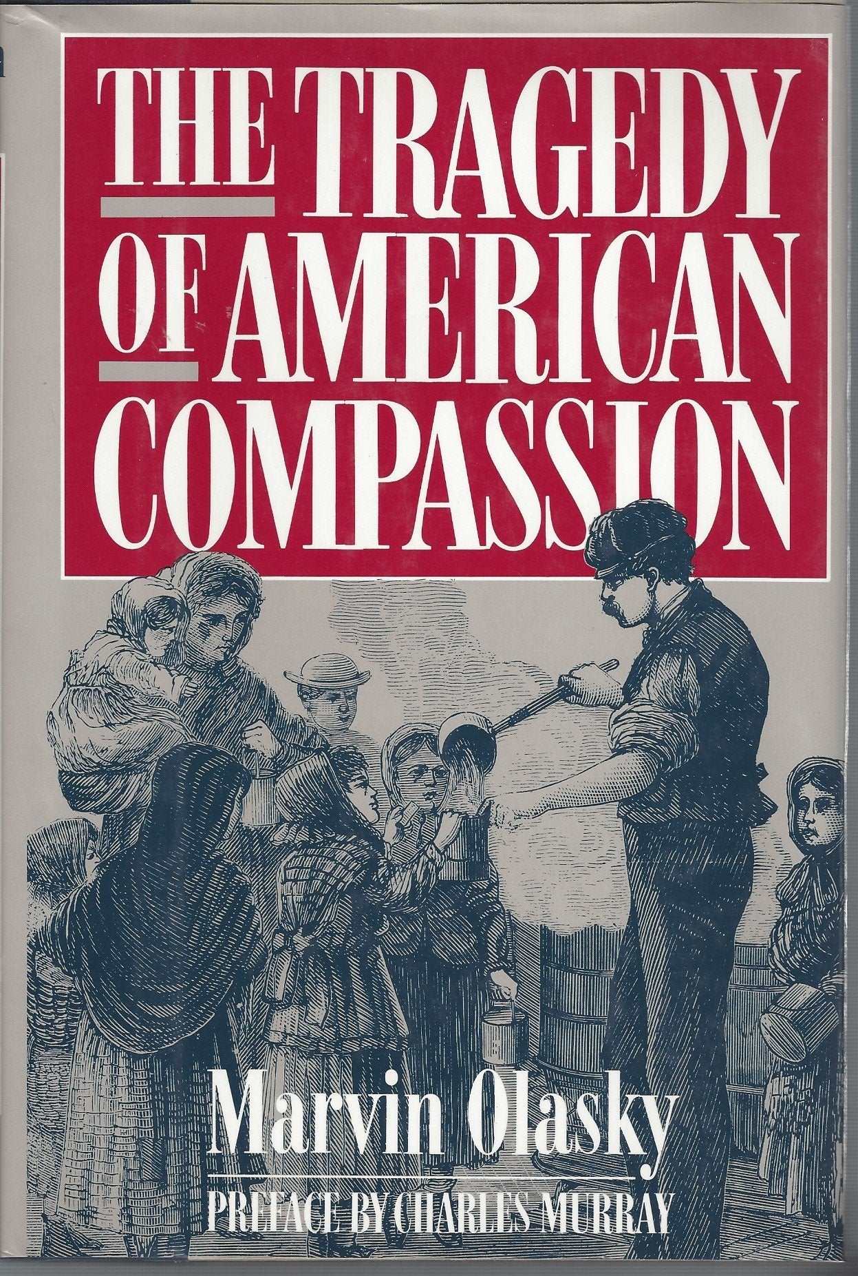 The Tragedy of American Compassion