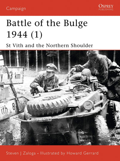 Battle of the Bulge 1944 (1): St Vith and the Northern Shoulder (Campaign)
