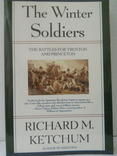 The Winter Soldiers: The Battles for Trenton and Princeton
