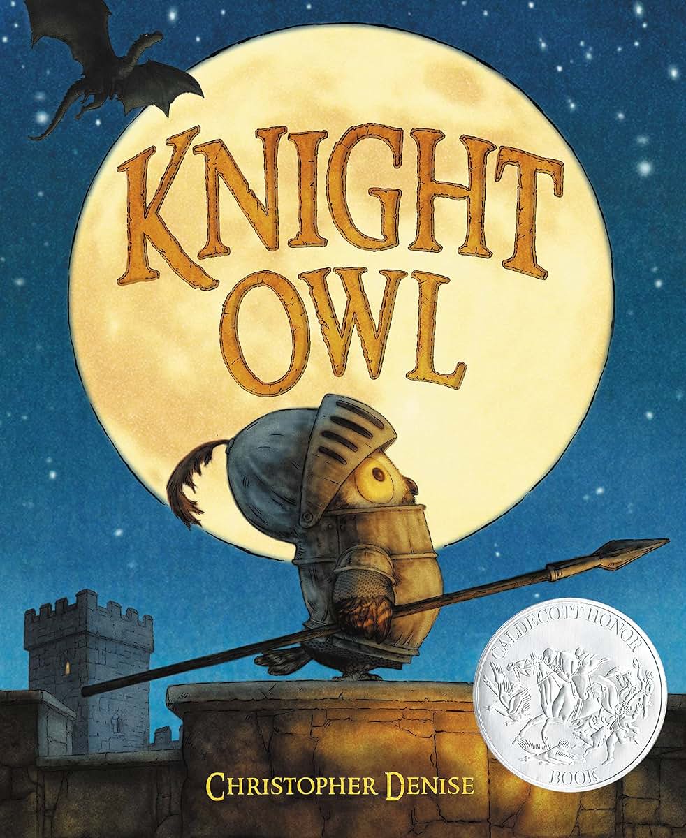 Knight Owl (Caldecott Honor Award Winner) (The Knight Owl Series, 1)