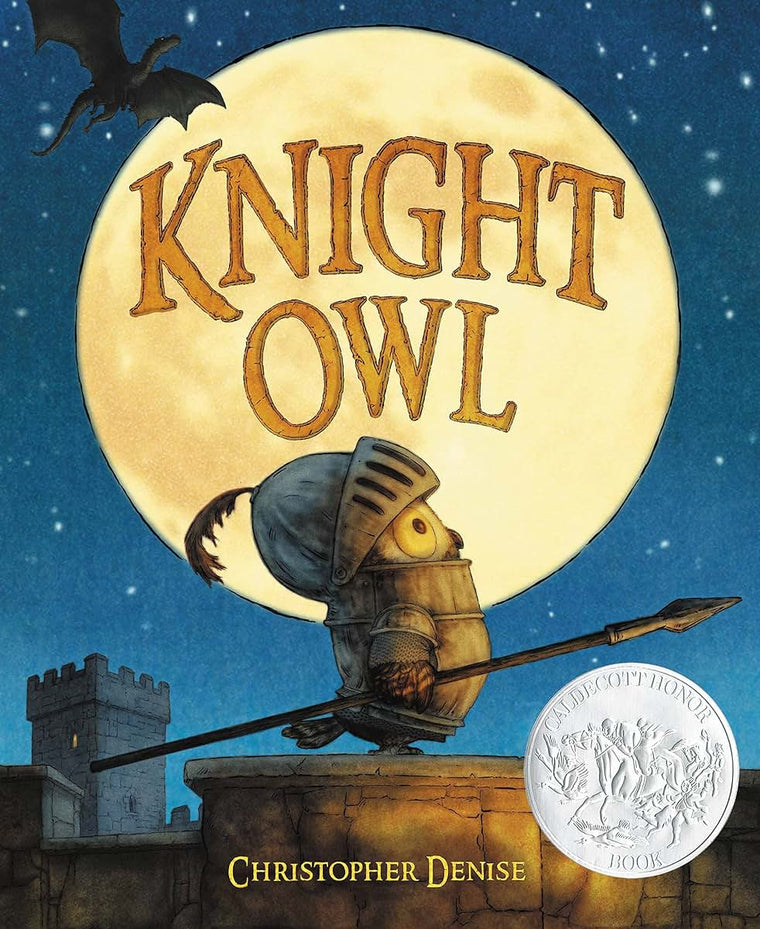 Knight Owl (Caldecott Honor Award Winner) (The Knight Owl Series, 1) — back cover
