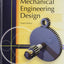Shigley's Mechanical Engineering Design (Mcgraw-hill Series in Mechanical Engineering)