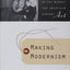 Making Modernism: Picasso and the Creation of the Market for