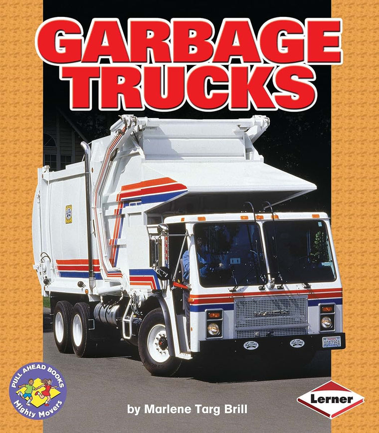 Garbage Trucks (Pull Ahead Books - Mighty Movers)