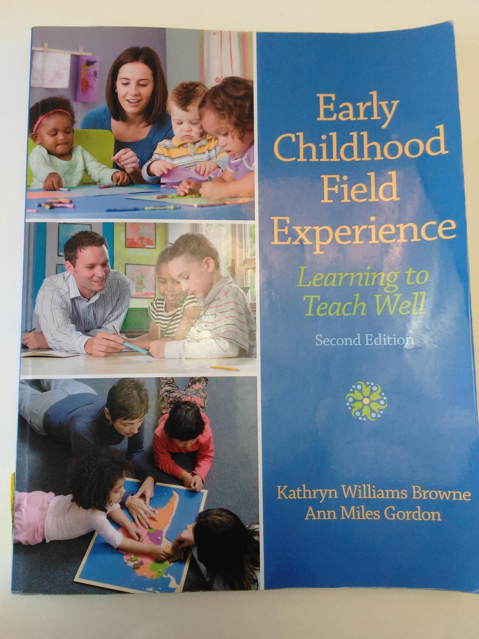 Early Childhood Field Experience: Learning to Teach Well