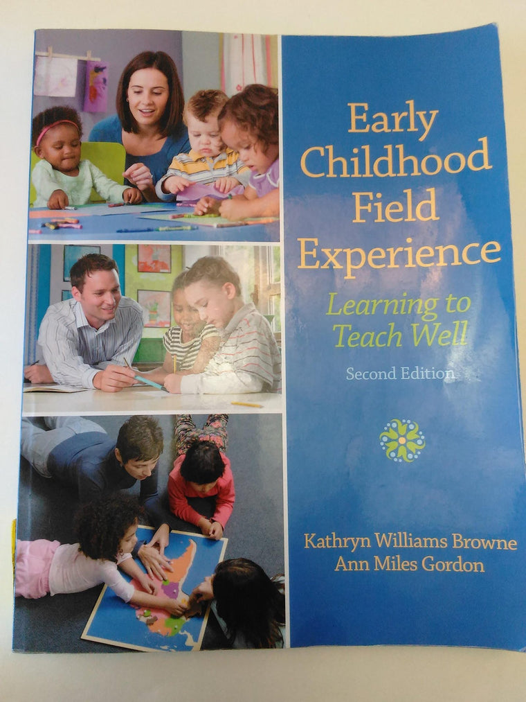 Early Childhood Field Experience: Learning to Teach Well