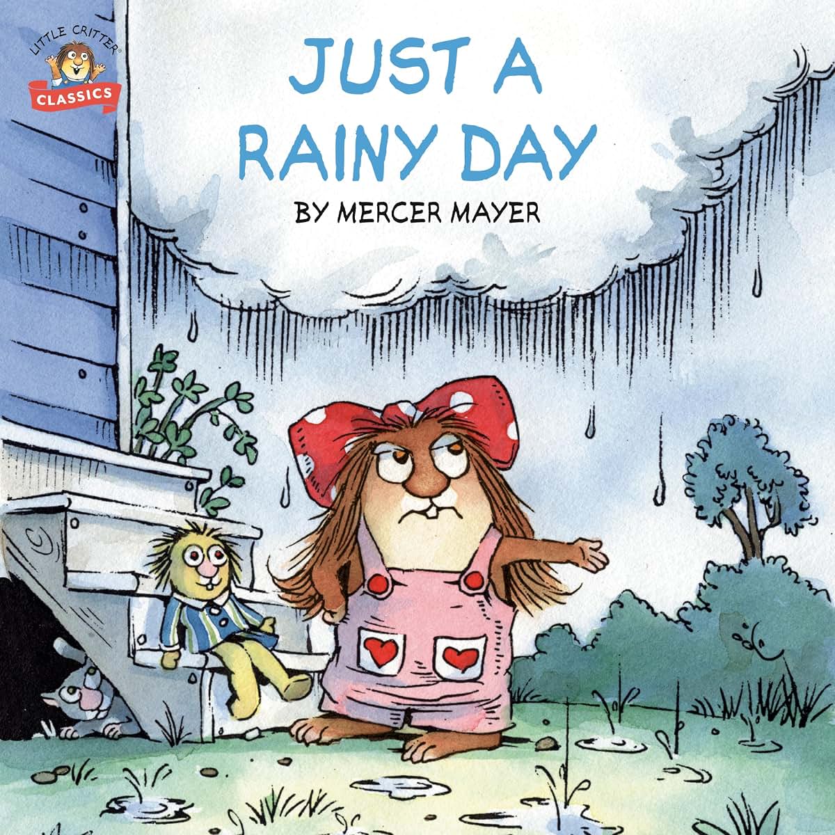 Just a Rainy Day (Little Critter) (Pictureback(R))