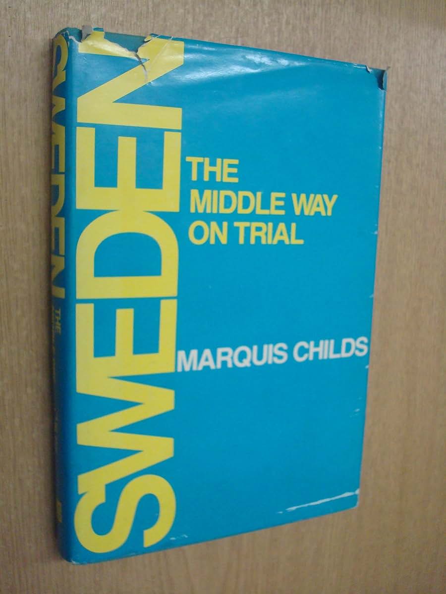 Sweden: The Middle Way on Trial