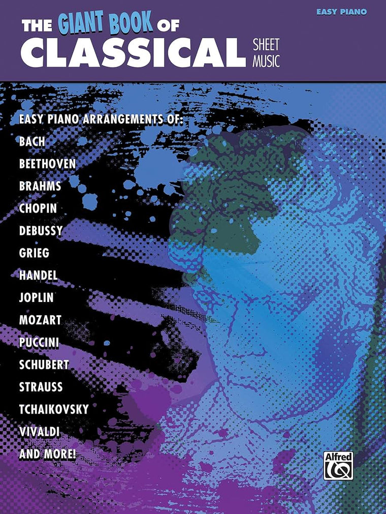 The Giant Book of Classical Piano Sheet Music: Easy Piano (The Giant Book of Sheet Music)