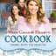 When Calls the Heart Cookbook: Dining with the Hearties