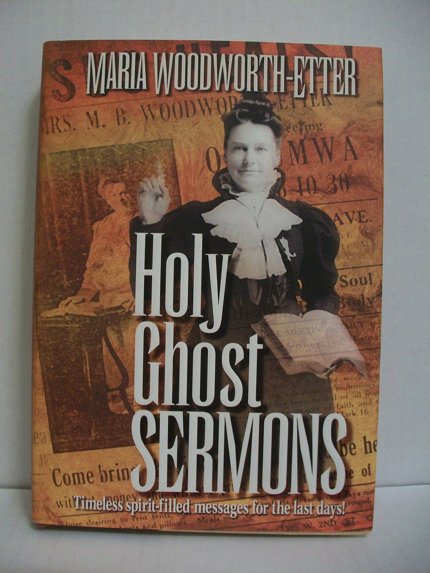 Holy Ghost Sermons: A Living Classic Book