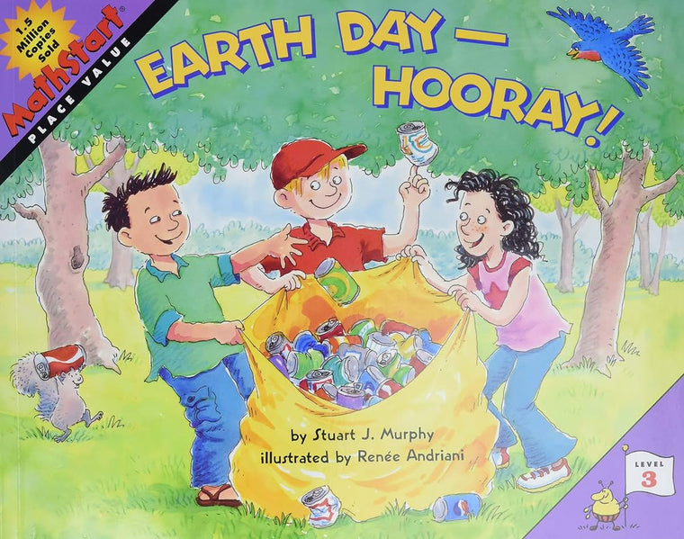 Earth Day--Hooray!: A Springtime Book For Kids (MathStart 3)
