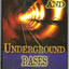Underwater and Underground Bases