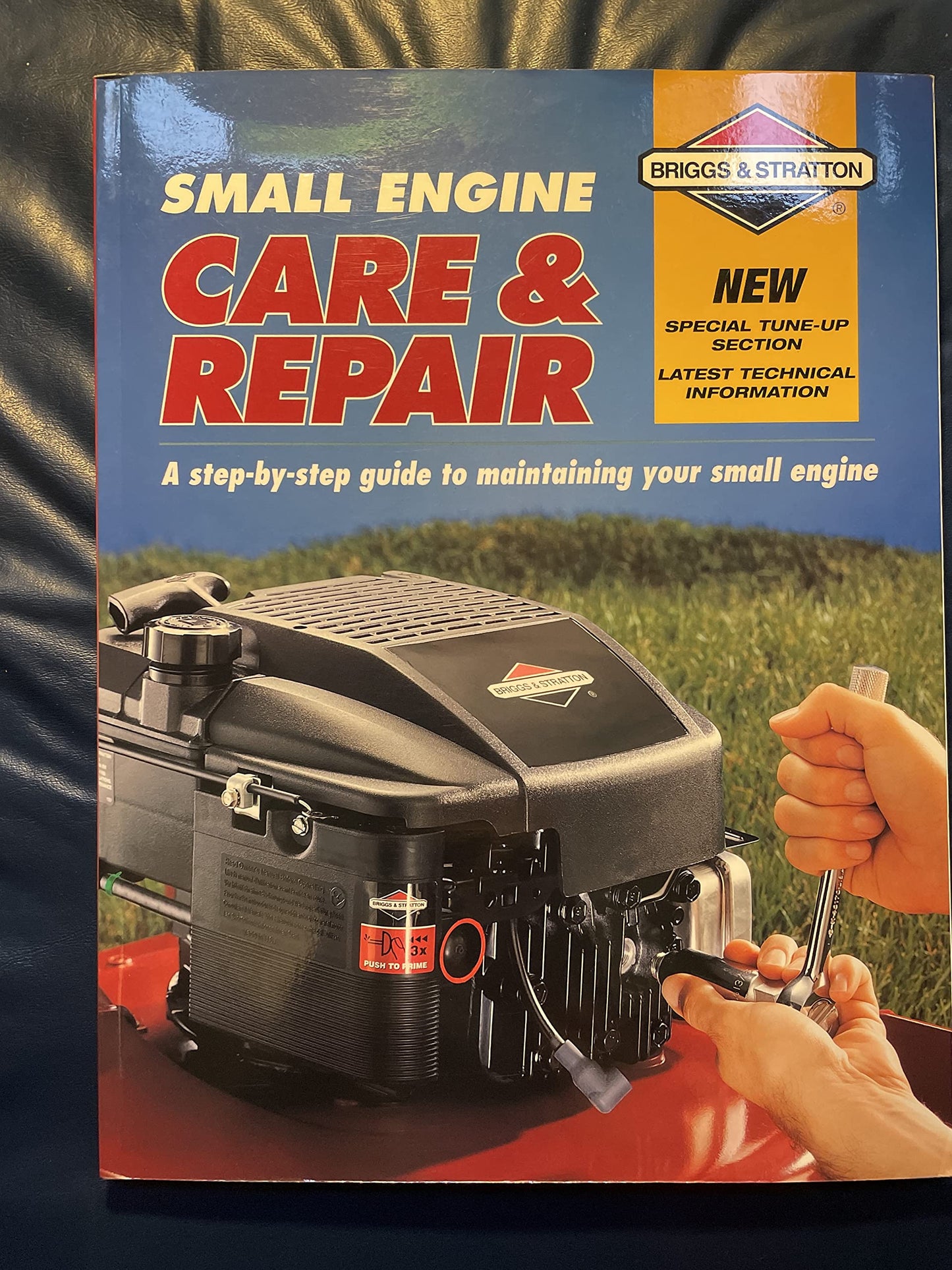 Small Engine Care & Repair: A step-by-step guide to maintaining your small engine (Briggs & Stratton)