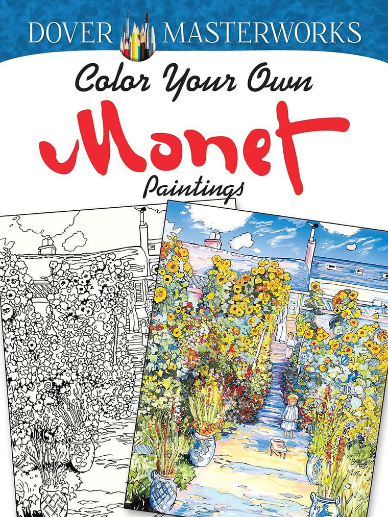 Dover Masterworks: Color Your Own Monet Paintings (Adult Coloring Books: Art & Design)