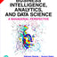 Business Intelligence, Analytics, And Data Science: A Managerial Perspective, 4/E