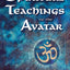 Spiritual Teachings of the Avatar: Ancient Wisdom for a New World