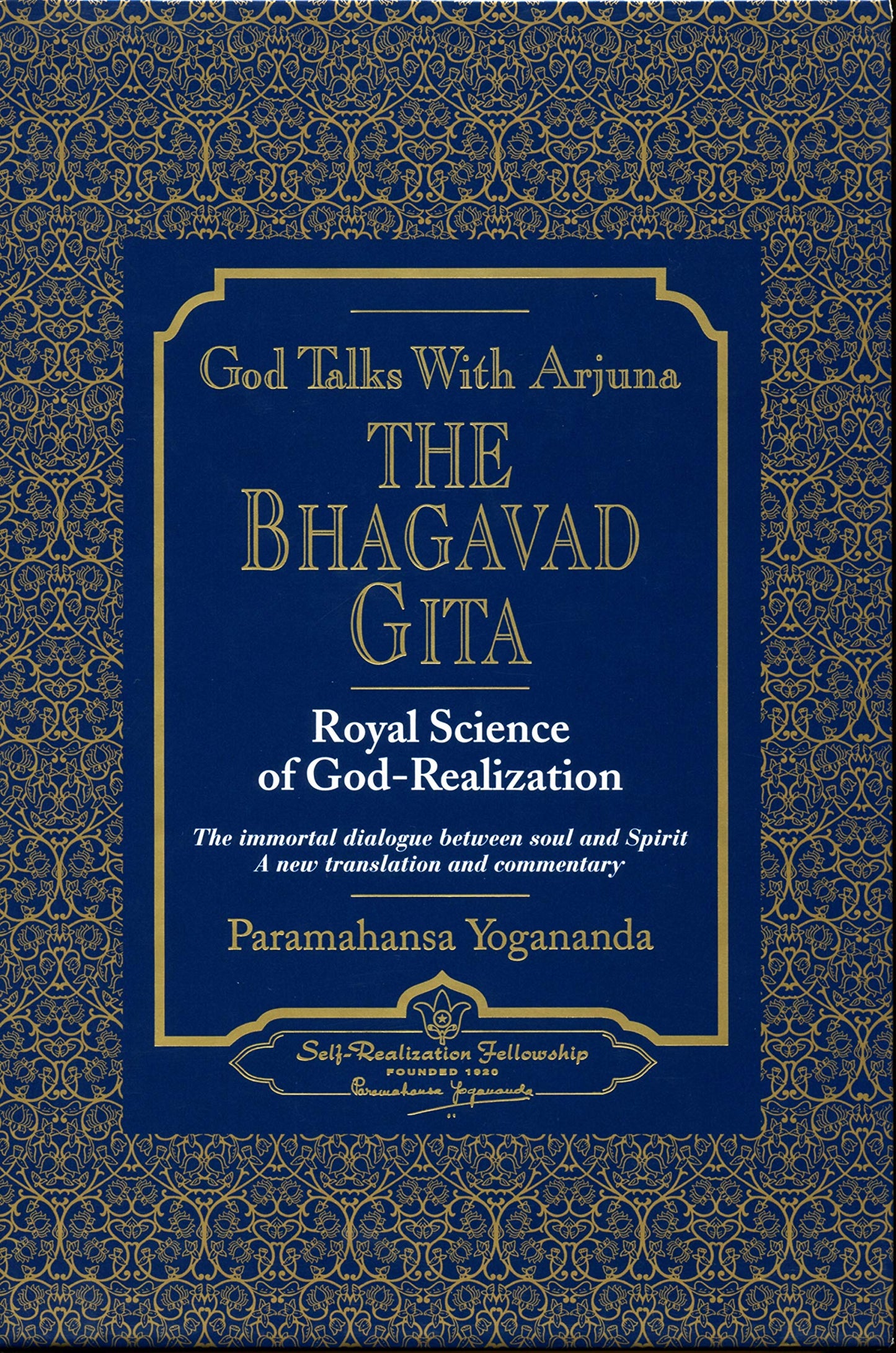 God Talks with Arjuna: The Bhagavad Gita (Self-Realization F