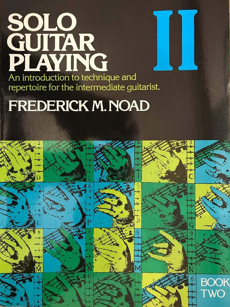 Solo Guitar Playing - Volume 2 (Classical Guitar)